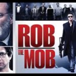 Movie Review: Rob The Mob (2014)
